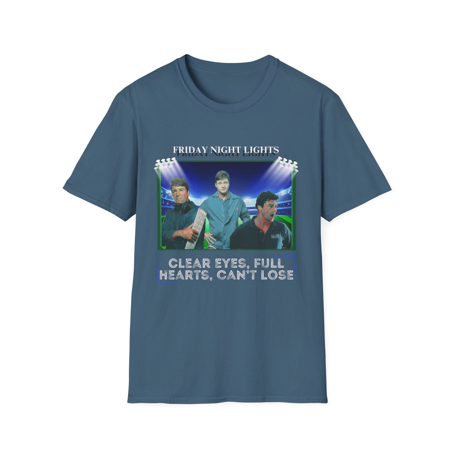 Friday Night Lights Design - "Clear Eyes, Full Hearts, Can't Lose" T-Shirt - Coach Eric Taylor Collage