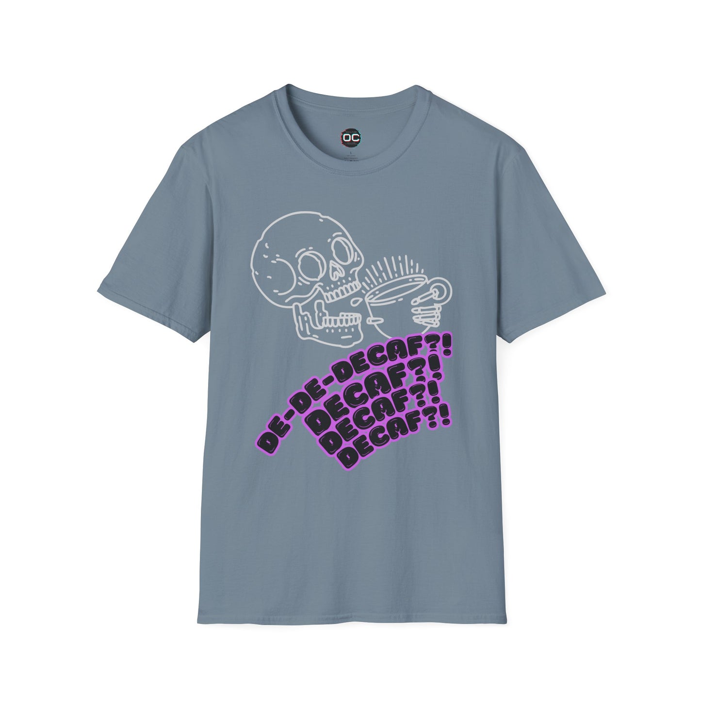 "DECAF? DECAF?? DECAFFFF???" Anti-Decaf Coffee T-Shirt – Because Weak Coffee is for the Dead