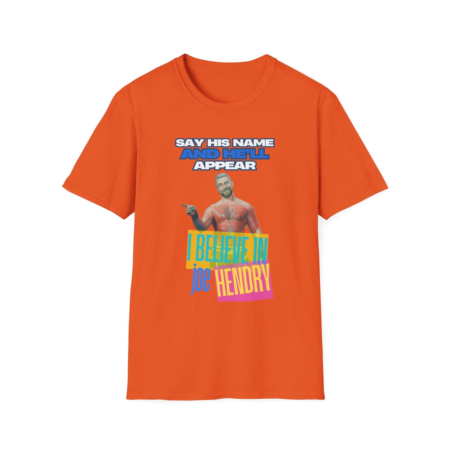 Homage to THE Joe Hendry, Pro Wrestling T-Shirt - Because The One Thing missing from Pro Wrestling is Pop Music!