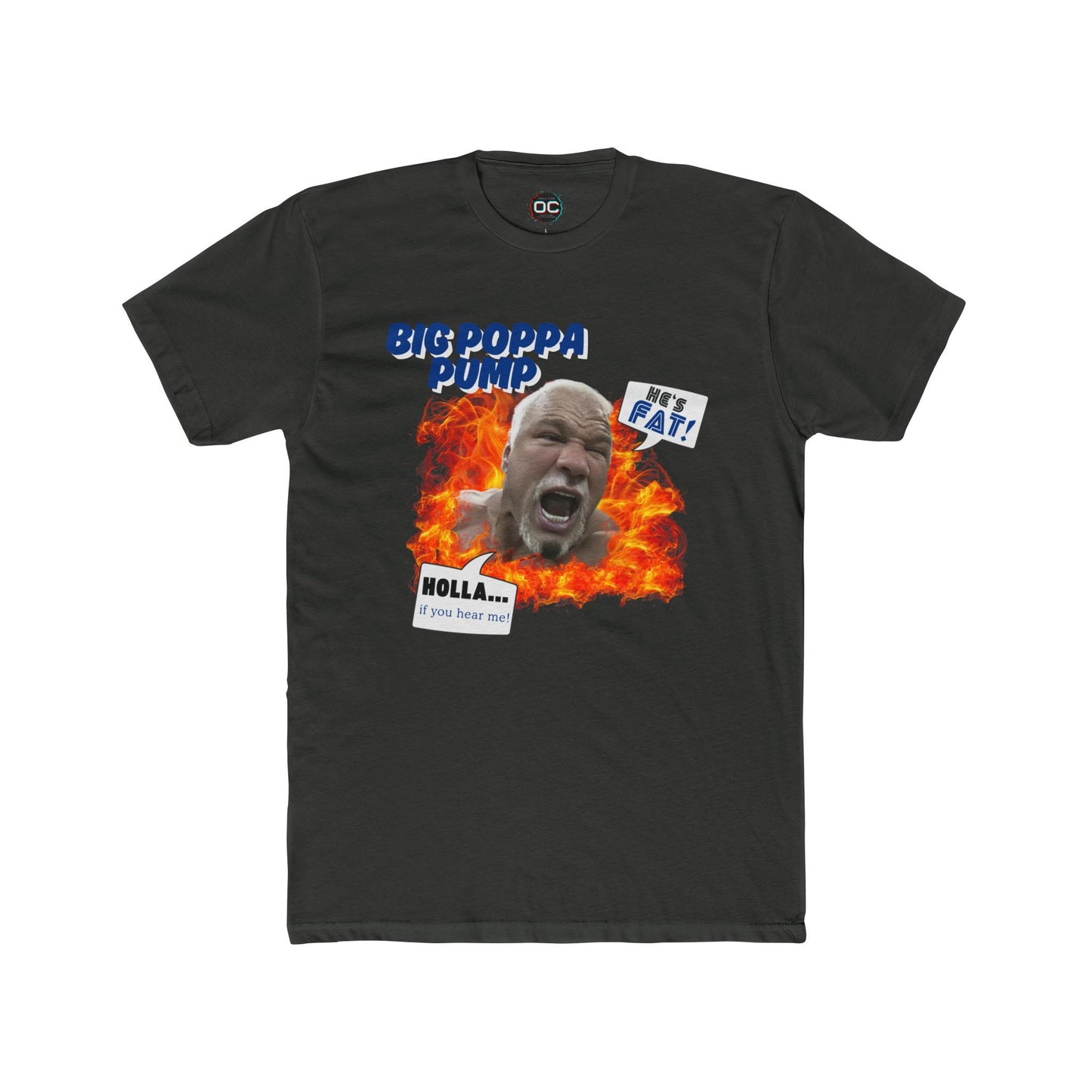 "HE'S FAT! HOLLA IF YOU HEAR ME!" Scott Steiner T-Shirt β The Greatest Math Lesson in Wrestling History!