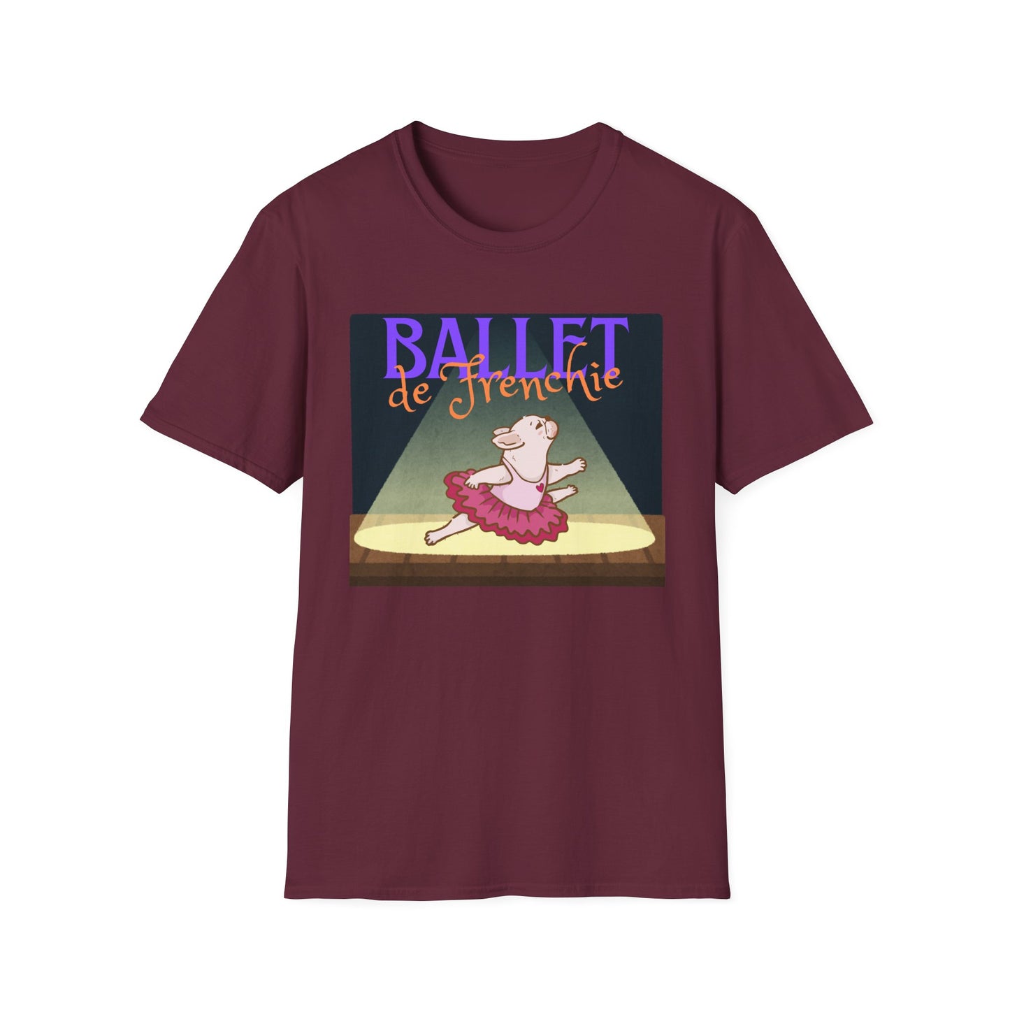 Frenchie Ballet T-Shirt - Cute Dance Humor Tee - Ballet Lover Apparel - Funny French Bulldog Tee
