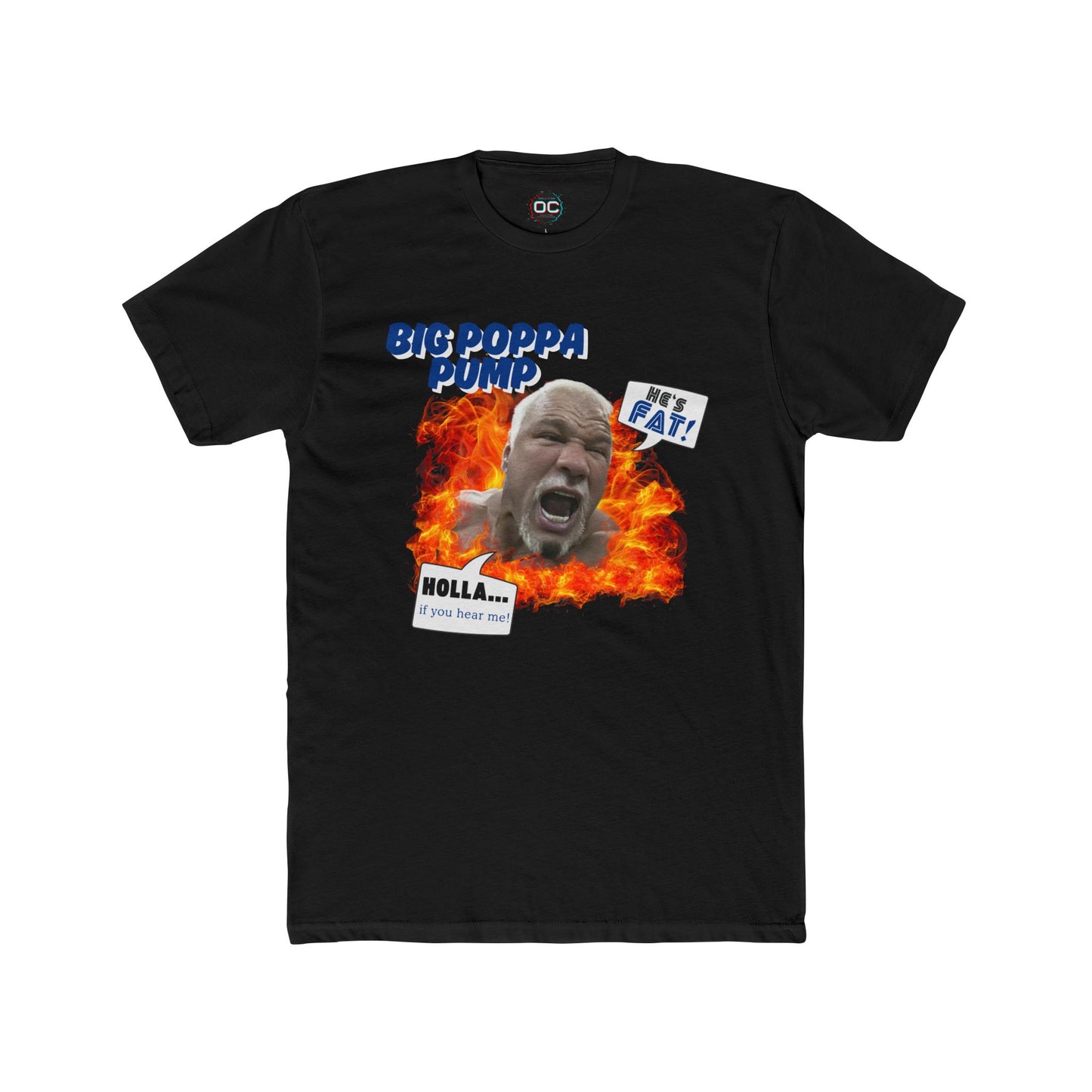 "HE'S FAT! HOLLA IF YOU HEAR ME!" Scott Steiner T-Shirt β The Greatest Math Lesson in Wrestling History!