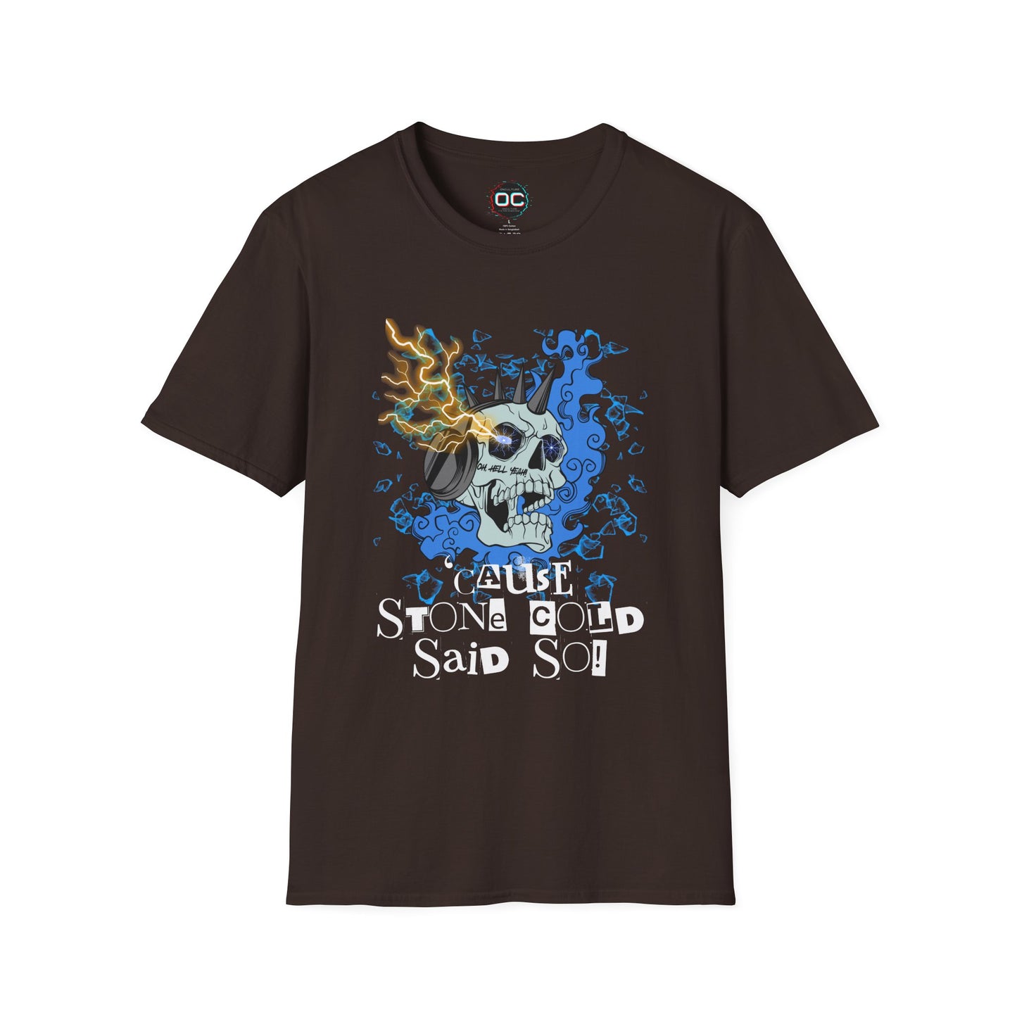 "'Cause Stone Cold Said So" Tee – Stone Cold Steve Austin Tribute Shirt