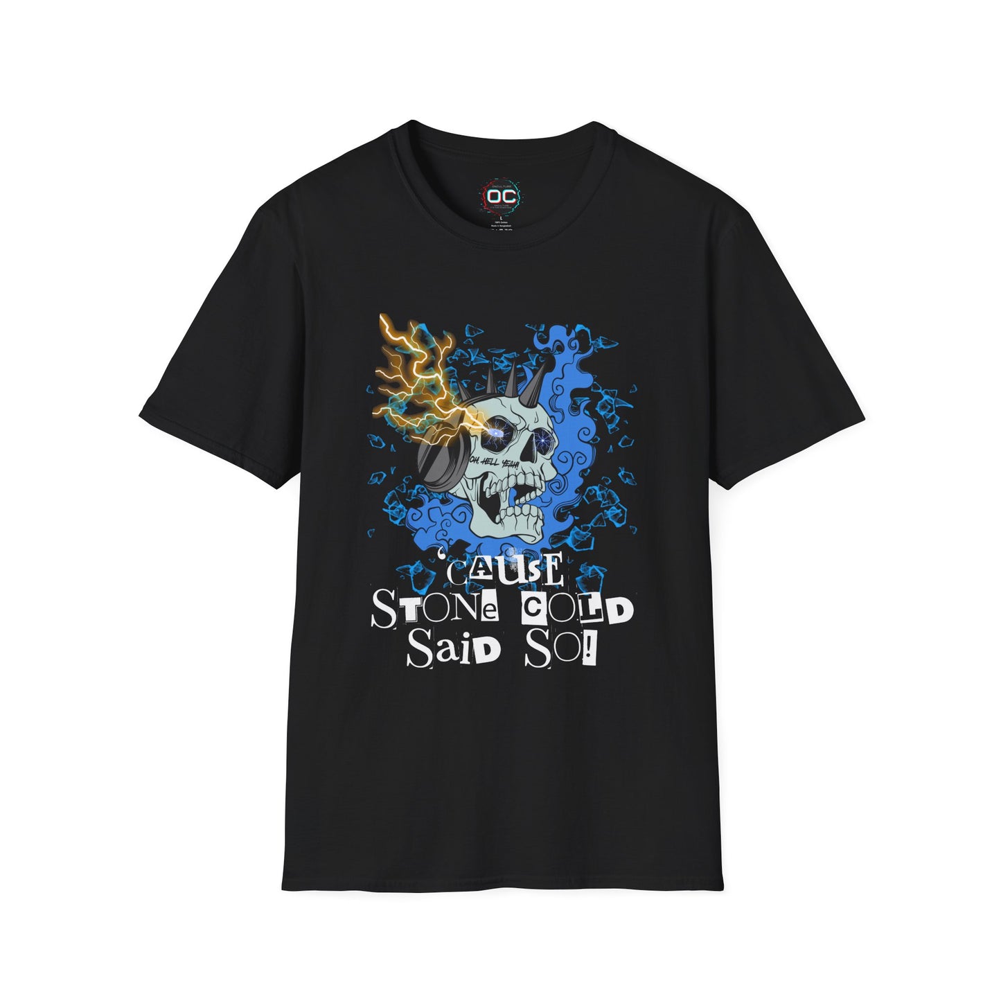 "'Cause Stone Cold Said So" Tee – Stone Cold Steve Austin Tribute Shirt