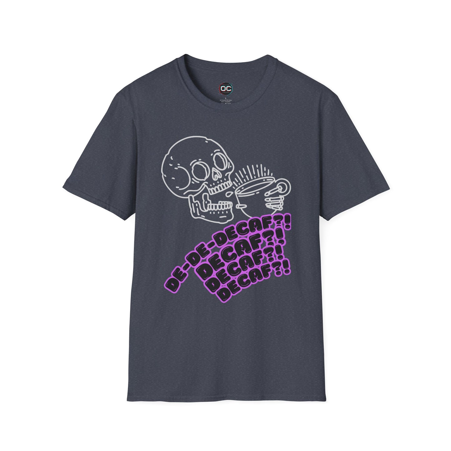 "DECAF? DECAF?? DECAFFFF???" Anti-Decaf Coffee T-Shirt – Because Weak Coffee is for the Dead