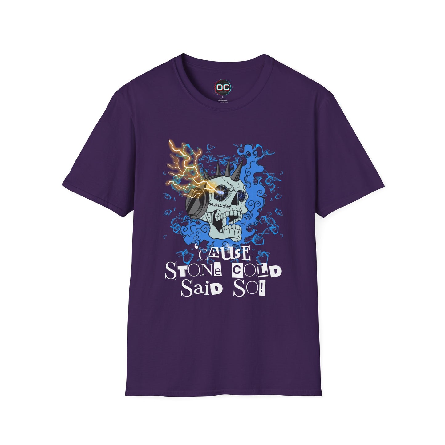 "'Cause Stone Cold Said So" Tee – Stone Cold Steve Austin Tribute Shirt