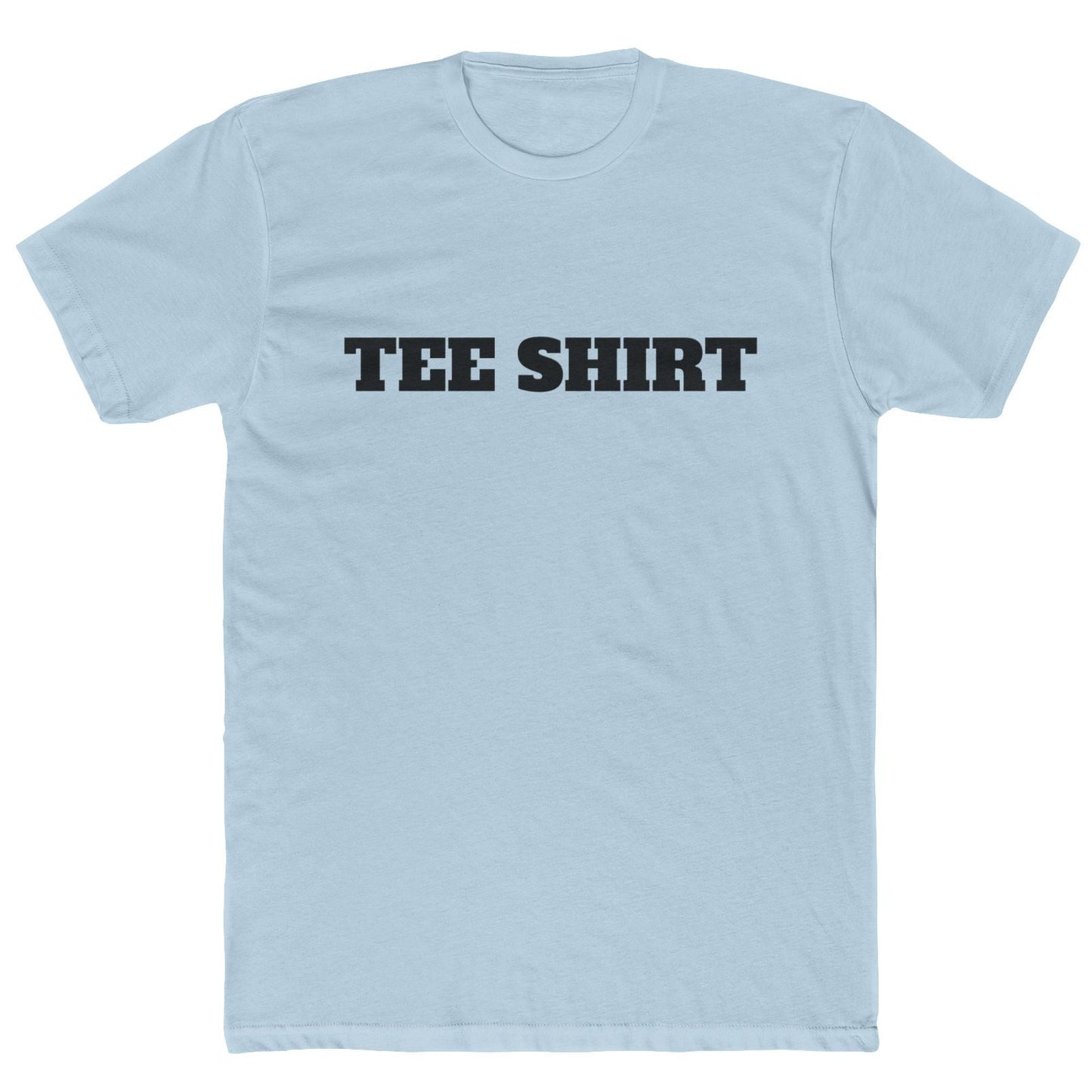 "TEE SHIRT" Funny Minimalist T-Shirt β Ironic Tee for The Sarcastic and Those That Like to State the Obvious