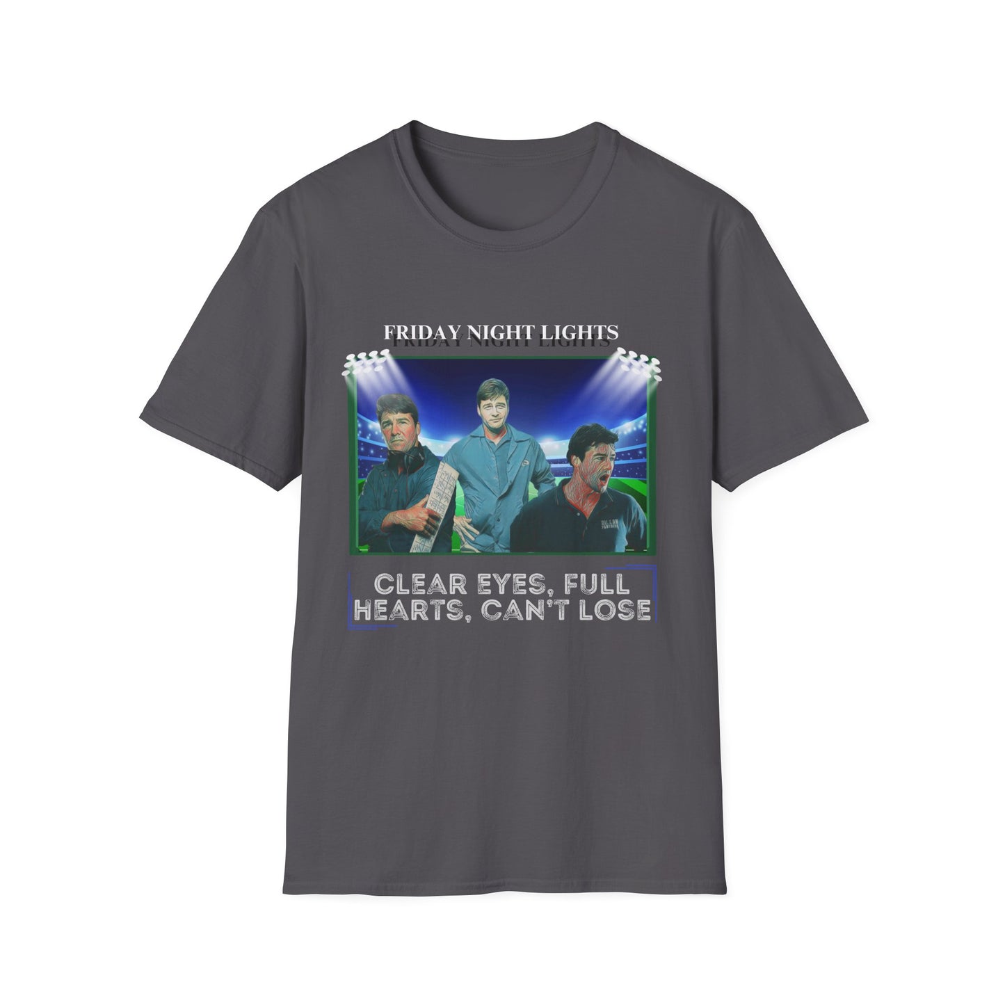 Friday Night Lights Design - "Clear Eyes, Full Hearts, Can't Lose" T-Shirt - Coach Eric Taylor Collage