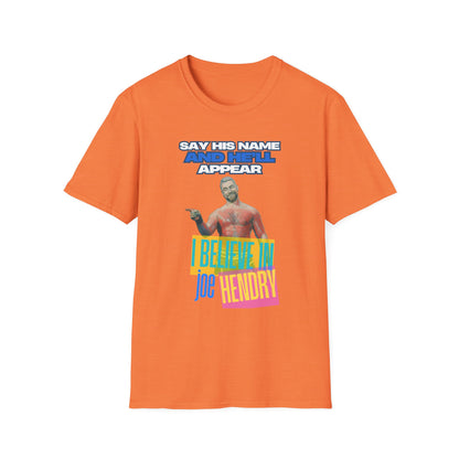 Homage to THE Joe Hendry, Pro Wrestling T-Shirt - Because The One Thing missing from Pro Wrestling is Pop Music!