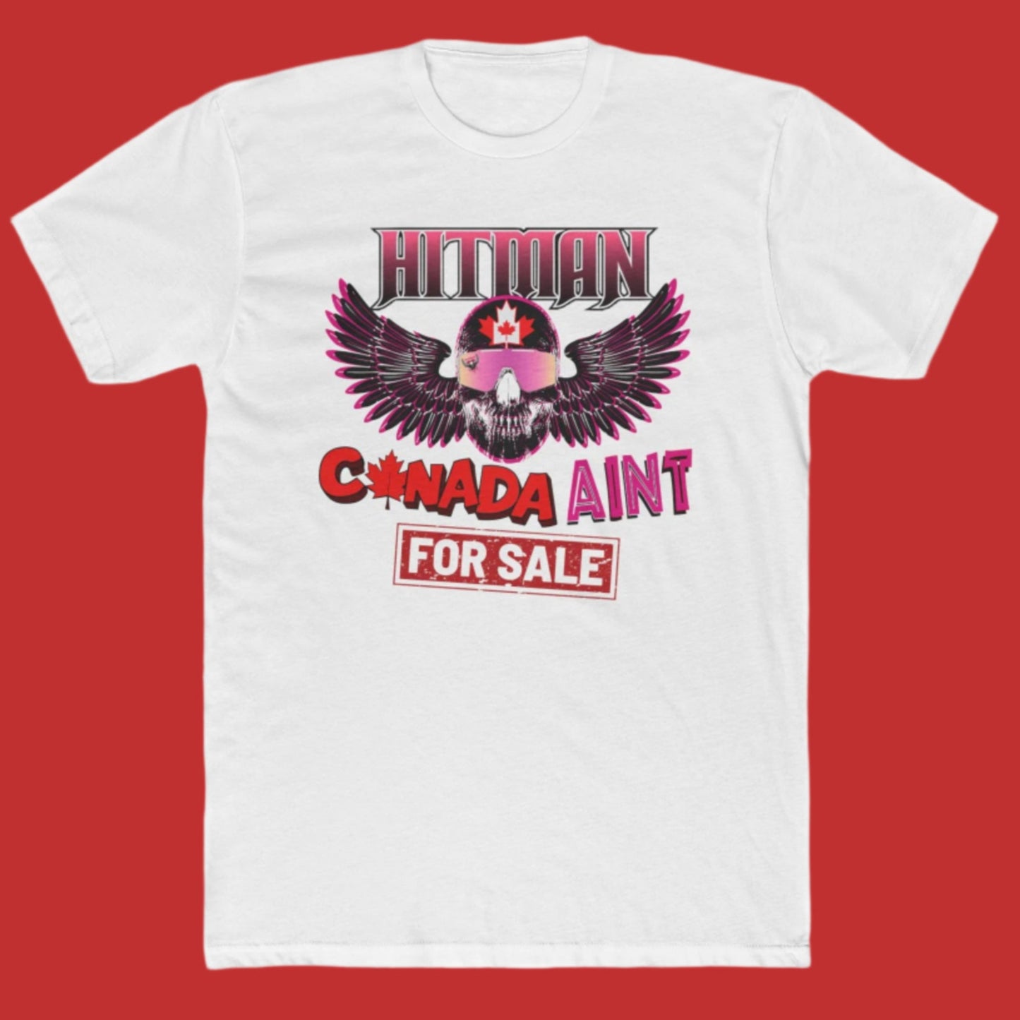 Bret 'Hitman' Hart Defending Canada - Canada Aint For Sale, Anti-Trump, Unisex Cotton Crew Tee, WWE Wrestling