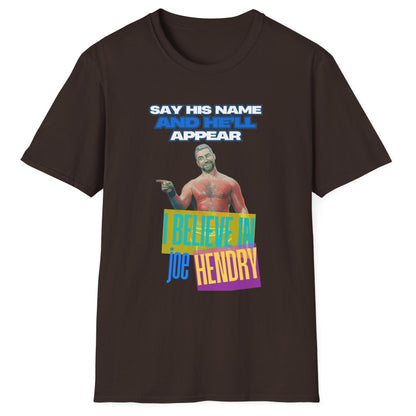 Homage to THE Joe Hendry, Pro Wrestling T-Shirt - Because The One Thing missing from Pro Wrestling is Pop Music!