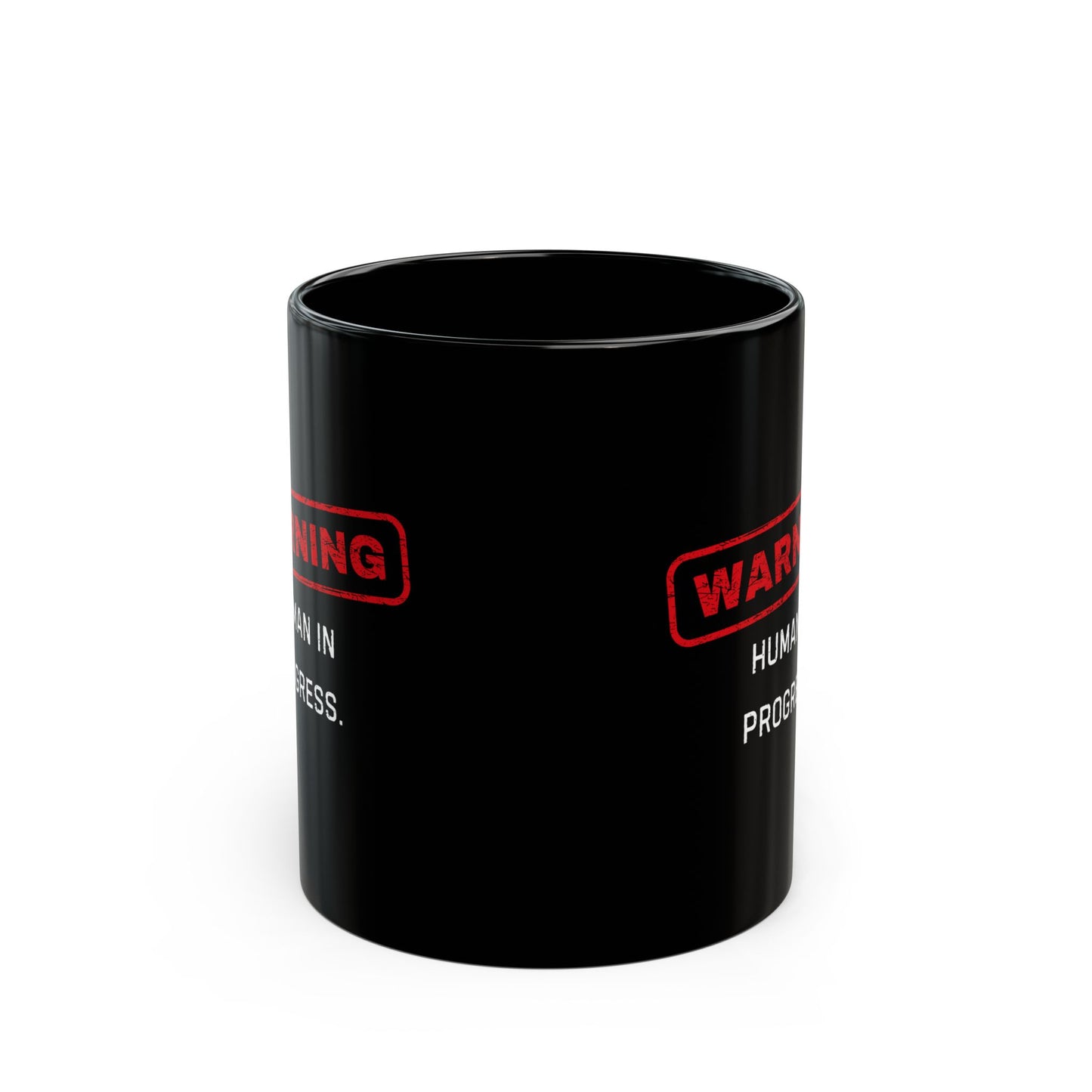 "Warning Human in Progress" Mug - in Black