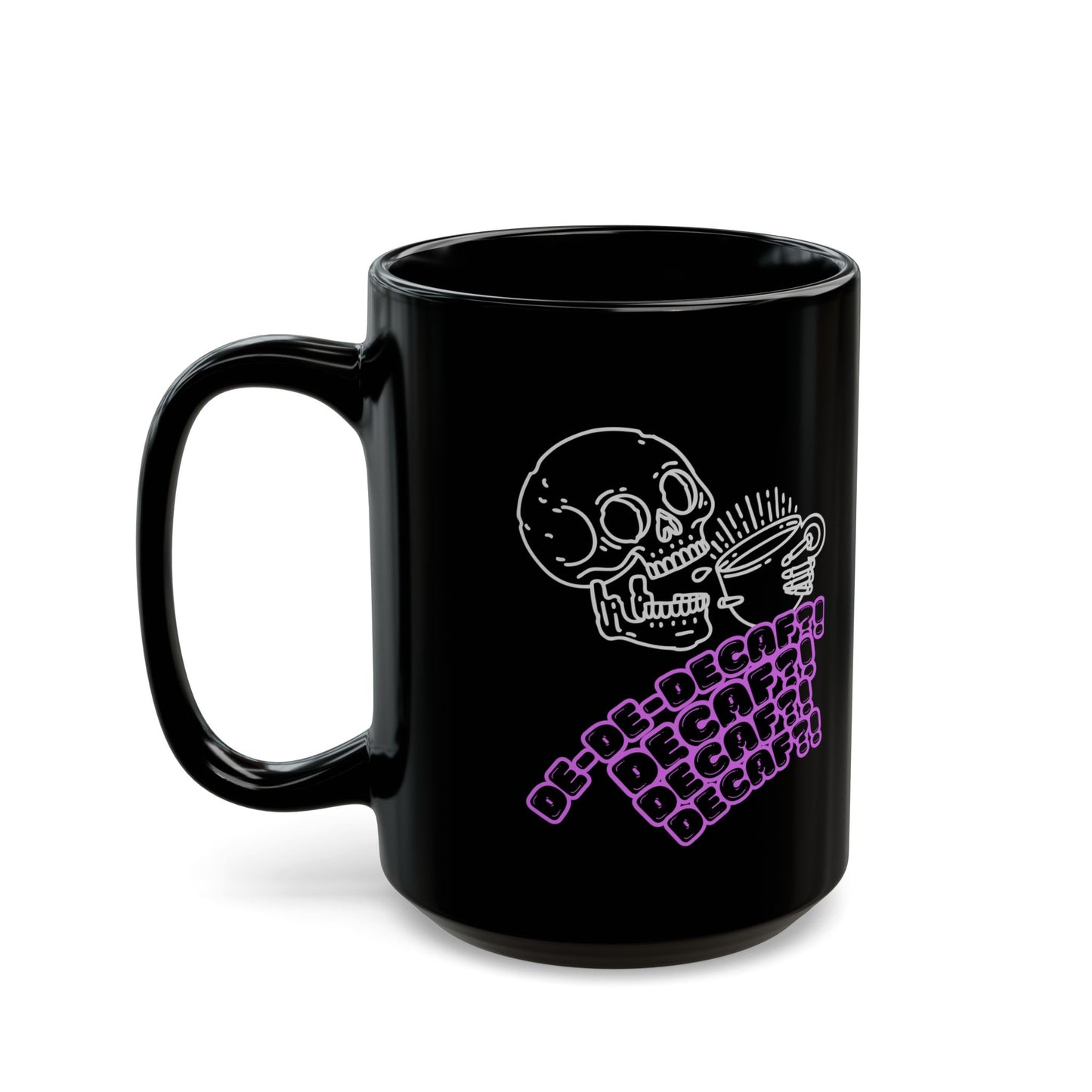 "Funny Skeleton Decaf Coffee Mug - 'Freaking Out Over Decaf' Design - Black Ceramic Mug for Coffee Lovers - Humorous Gift for Coffee Drinkers"