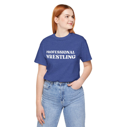 Professional Wrestling T-Shirt — Bold Retro Sports Tee