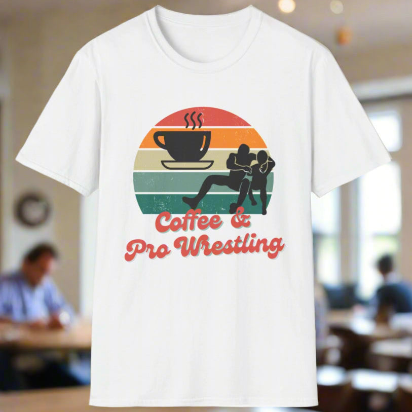 Coffee & Pro Wrestling - What Else Do You Need?