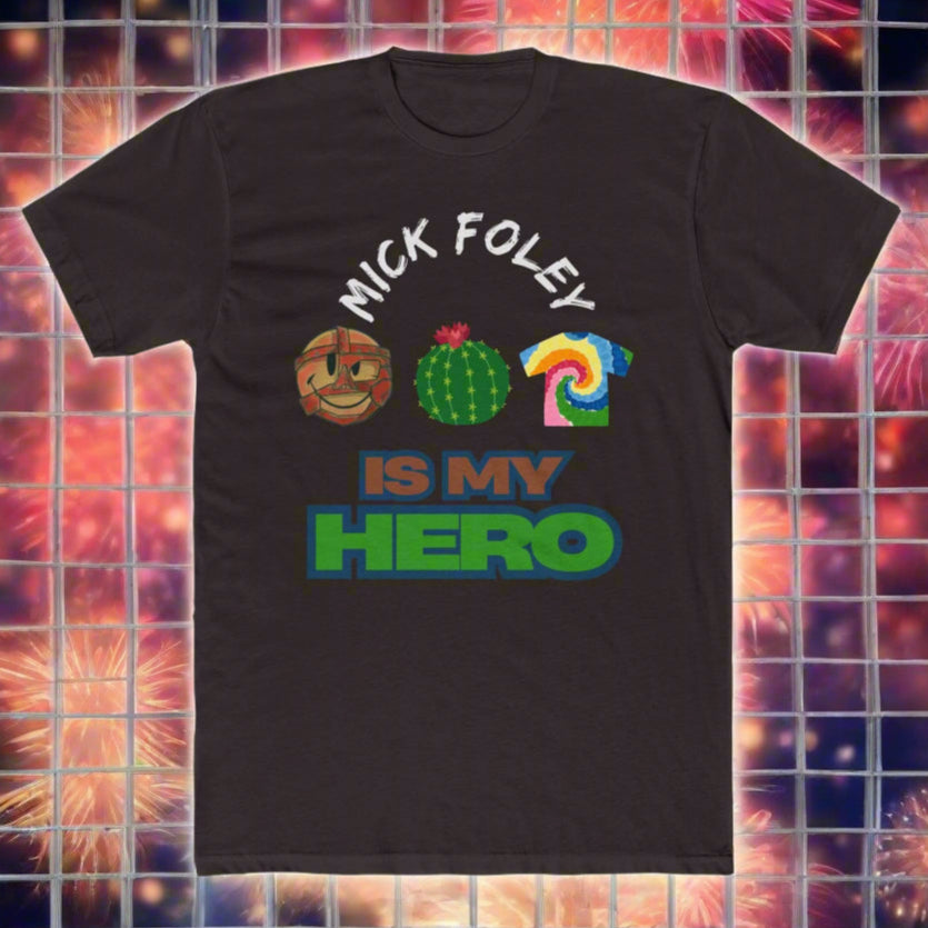 The Faces of Foley, The Hero We Need T-Shirt