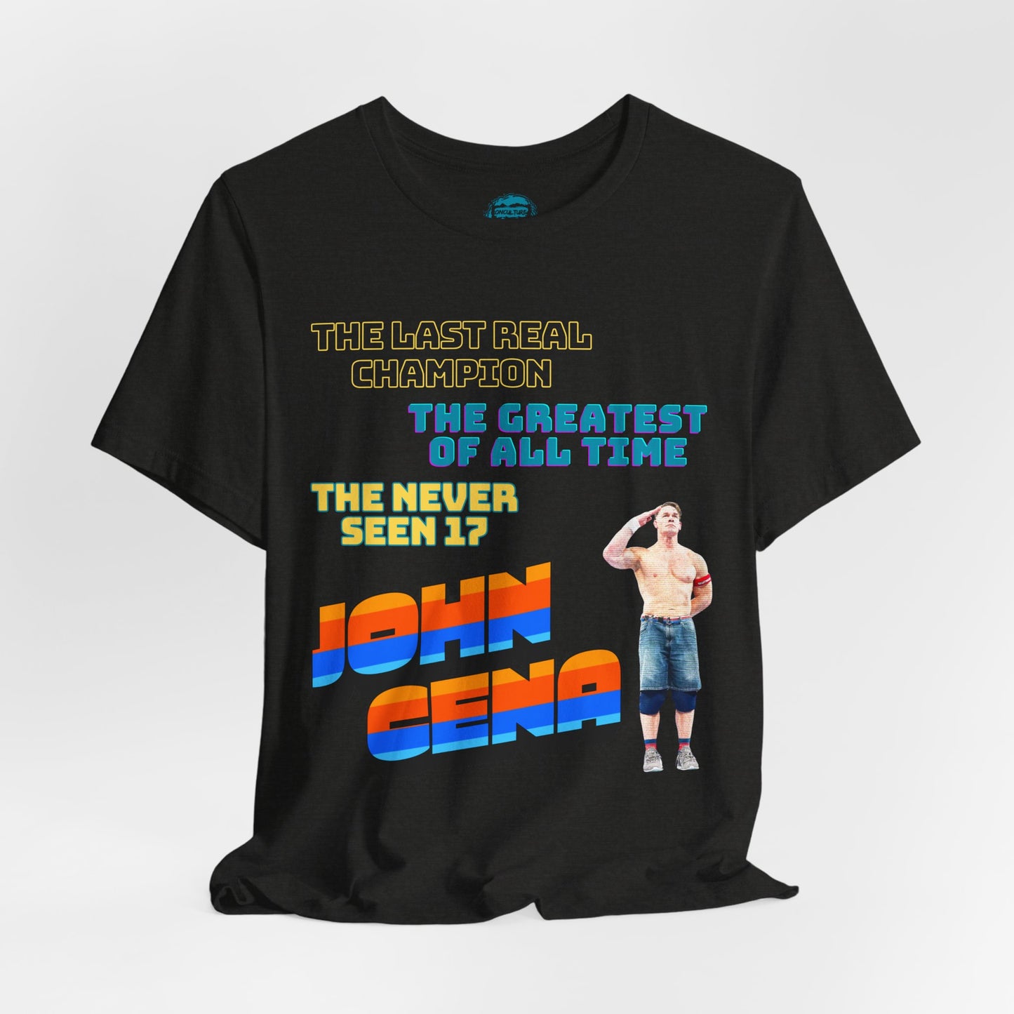 John Cena Tribute T-Shirt – “The Never Seen 17” Legacy Edition— 'The Last Real Champion and The Greatest of All Time'