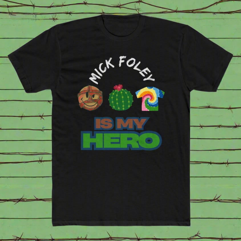 The Faces of Foley, The Hero We Need T-Shirt