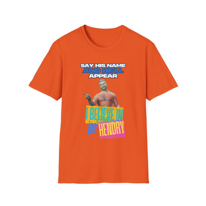Homage to THE Joe Hendry, Pro Wrestling T-Shirt - Because The One Thing missing from Pro Wrestling is Pop Music!