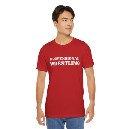 Professional Wrestling T-Shirt — Bold Retro Sports Tee