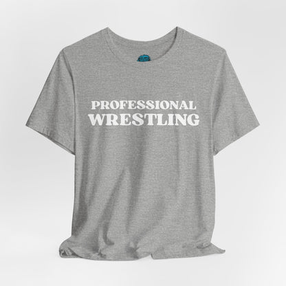 Professional Wrestling T-Shirt — Bold Retro Sports Tee