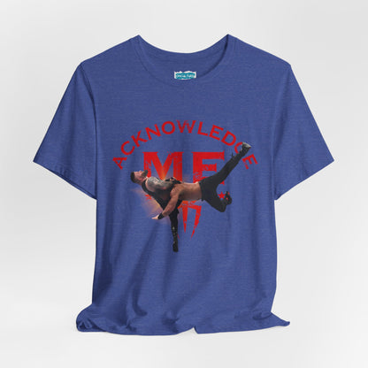 Acknowledge Me Pro Wrestling Fan Tee - Tribal Spear T-Shirt