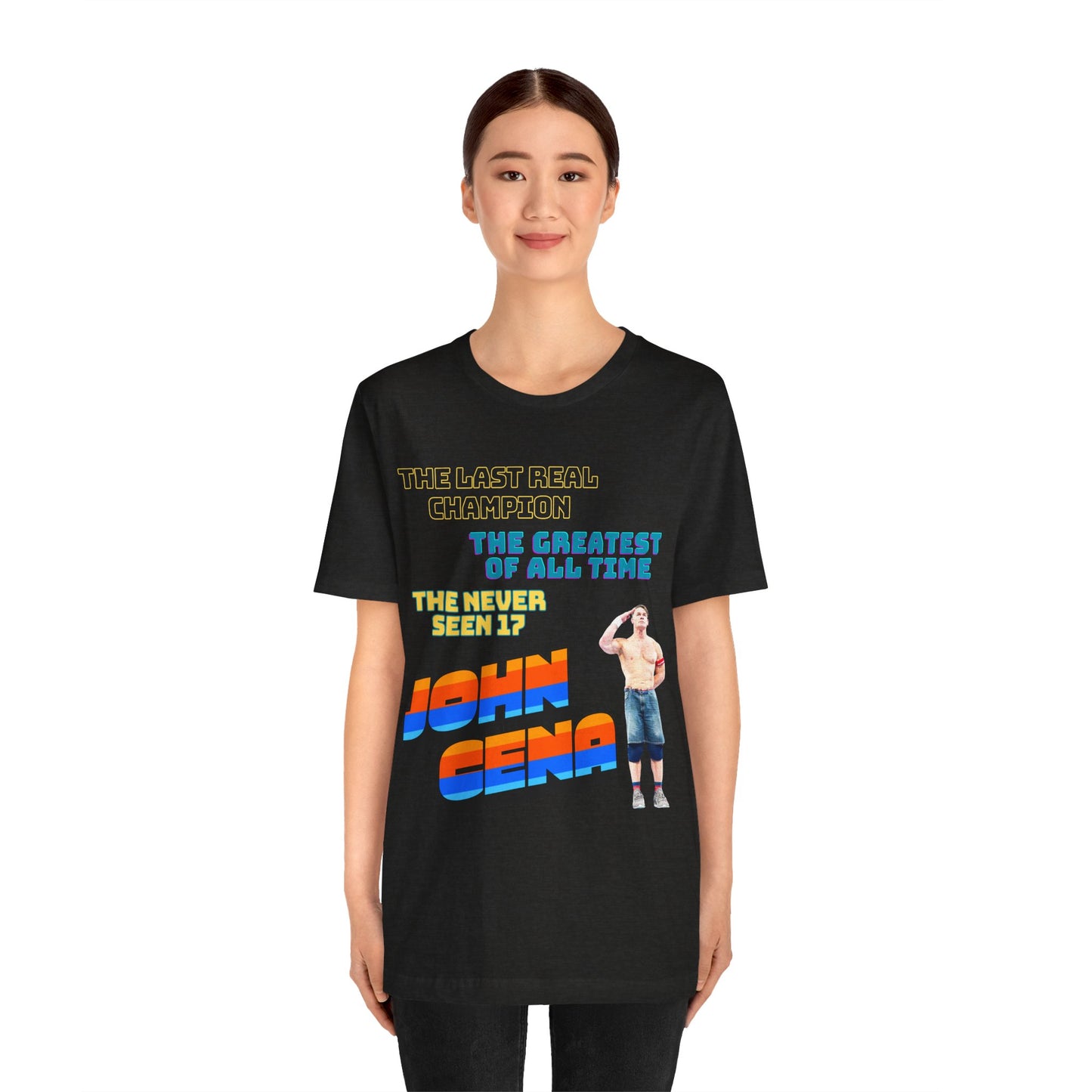 John Cena Tribute T-Shirt – “The Never Seen 17” Legacy Edition— 'The Last Real Champion and The Greatest of All Time'