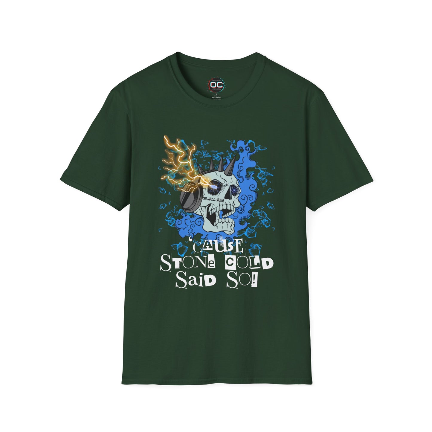"'Cause Stone Cold Said So" Tee – Stone Cold Steve Austin Tribute Shirt