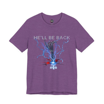 T-800 “He’ll Be Back” Edition Tee – Cybernetic Terminator Tribute T-Shirt