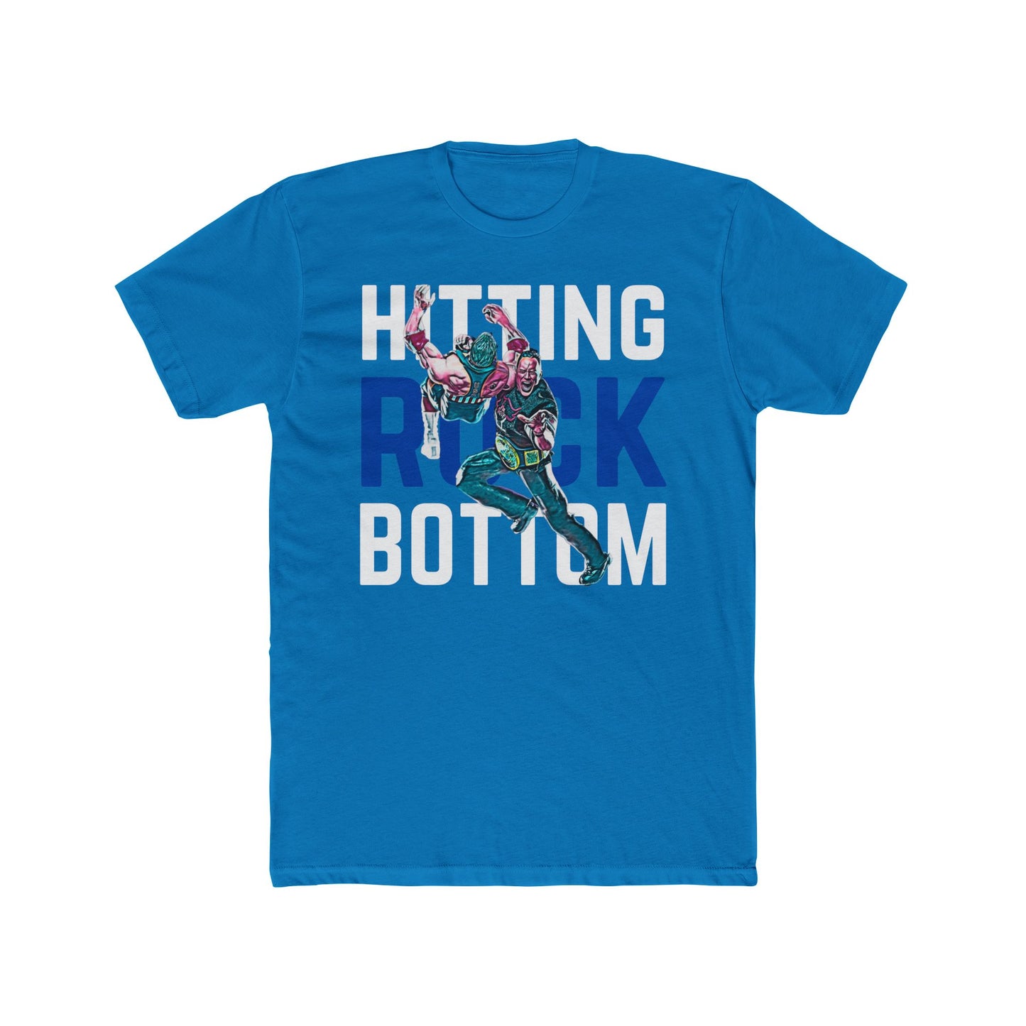 When You Hit The Rock Bottom T-Shirt