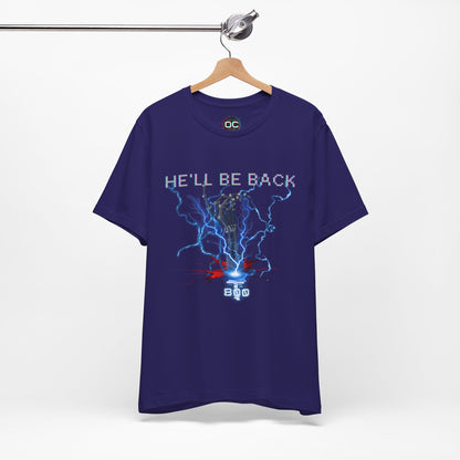 T-800 “He’ll Be Back” Edition Tee – Cybernetic Terminator Tribute T-Shirt