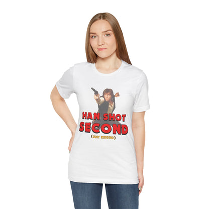 He Shot Second: Just Kidding Nerd Tee | Funny Space Cowboy Fantasy Fandom T-Shirt