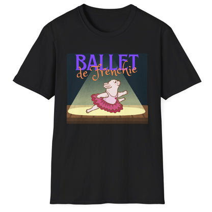 Frenchie Ballet T-Shirt - Cute Dance Humor Tee - Ballet Lover Apparel - Funny French Bulldog Tee