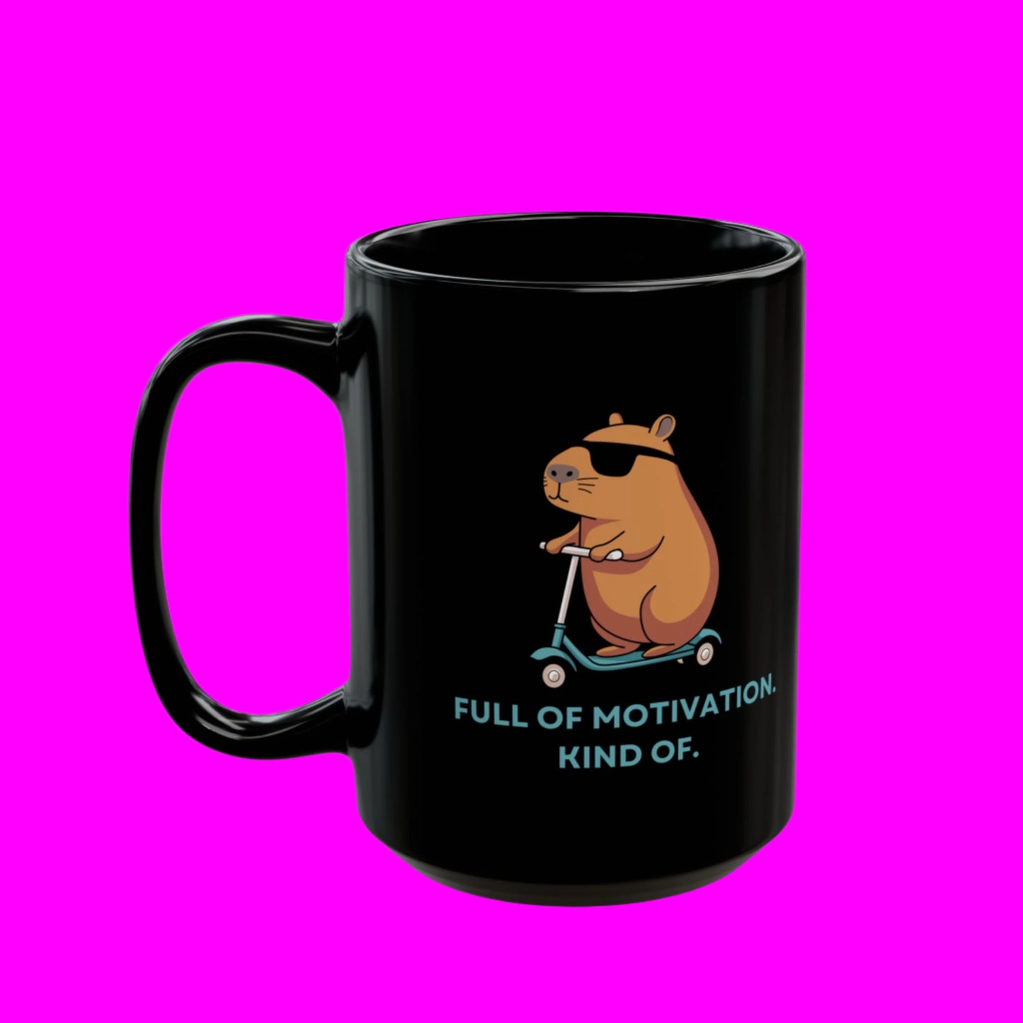 Full Of Motivation, Kind Of Mug - In Black