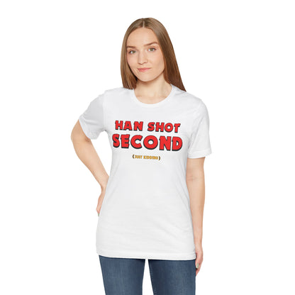 Han Shot Second: Just Kidding Tee – Star Wars Fandom Chaos Edition