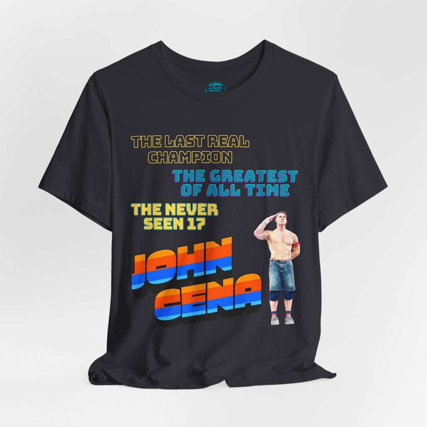 John Cena Tribute T-Shirt – “The Never Seen 17” Legacy Edition— 'The Last Real Champion and The Greatest of All Time'