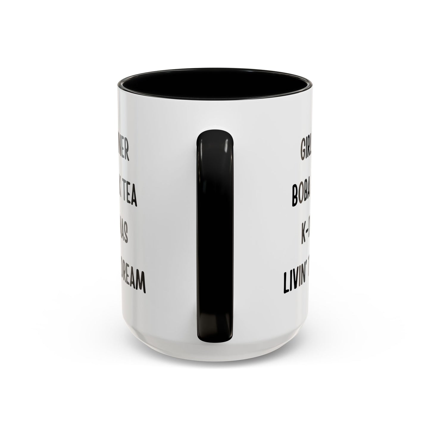 Live The Dream Any Way You Want Mug - In White