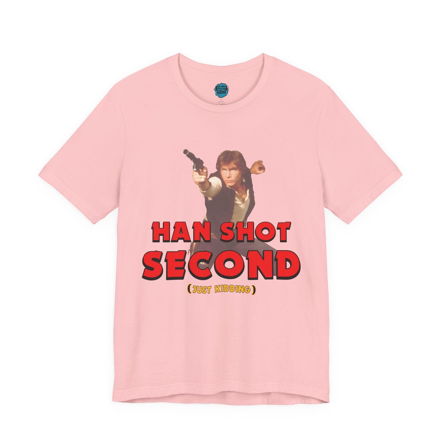 He Shot Second: Just Kidding Nerd Tee | Funny Space Cowboy Fantasy Fandom T-Shirt