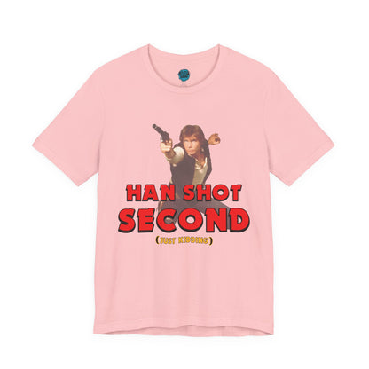 He Shot Second: Just Kidding Nerd Tee | Funny Space Cowboy Fantasy Fandom T-Shirt
