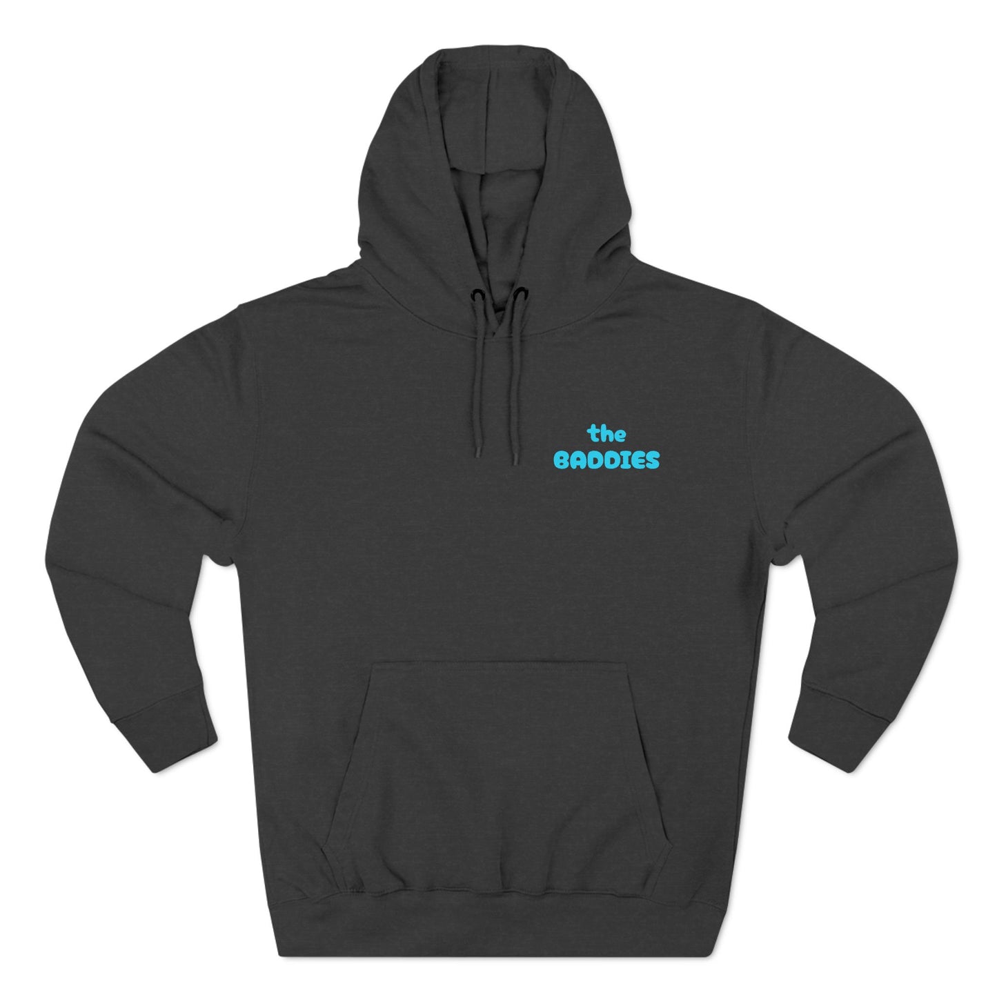 These Baddies Are Running The World - A Double-Sided Hoodie