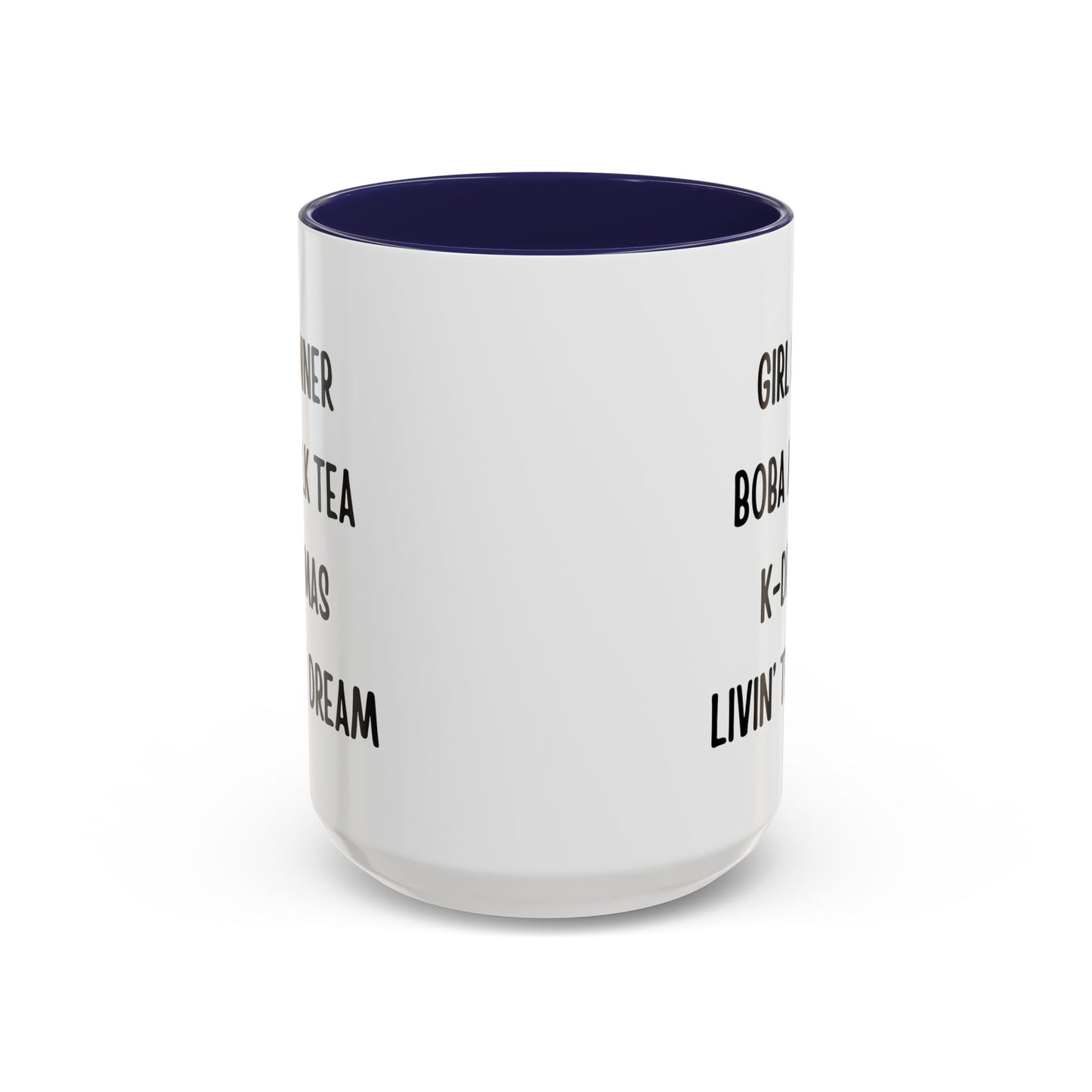 Live The Dream Any Way You Want Mug - In White