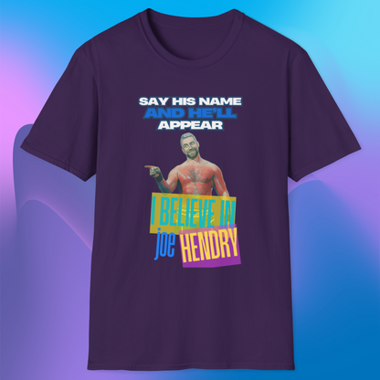 Homage to THE Joe Hendry, Pro Wrestling T-Shirt - Because The One Thing missing from Pro Wrestling is Pop Music!