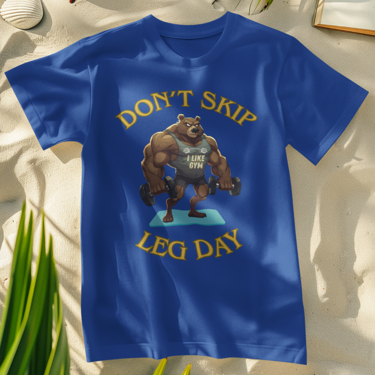 Don’t Skip Leg Day Tee | Funny Gym Bear Workout T-Shirt