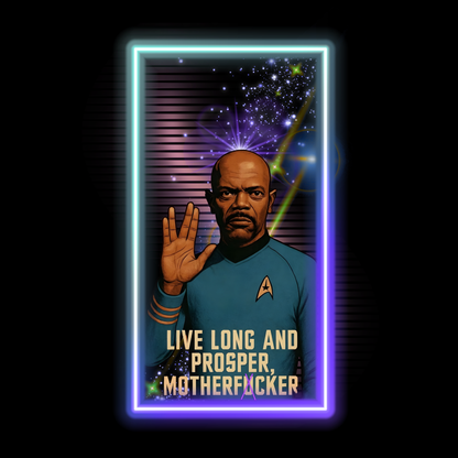 Live Long and Prosper, Mother F*cker” Tee – Sci-Fi Space Parody T-Shirt