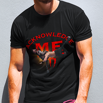 Acknowledge Me Pro Wrestling Fan Tee - Tribal Spear T-Shirt