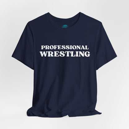 Professional Wrestling T-Shirt — Bold Retro Sports Tee