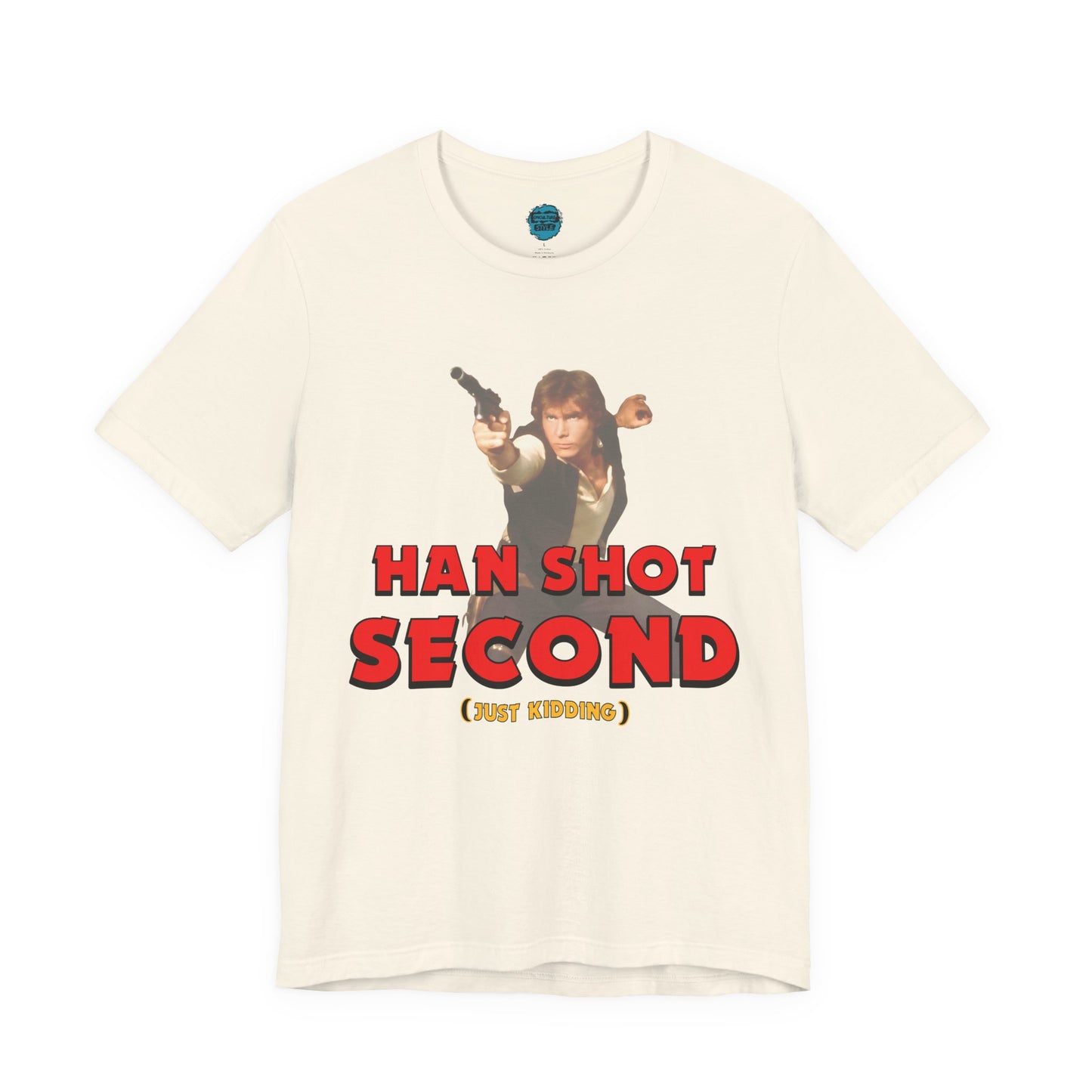 He Shot Second: Just Kidding Nerd Tee | Funny Space Cowboy Fantasy Fandom T-Shirt