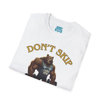 Don’t Skip Leg Day Tee | Funny Gym Bear Workout T-Shirt