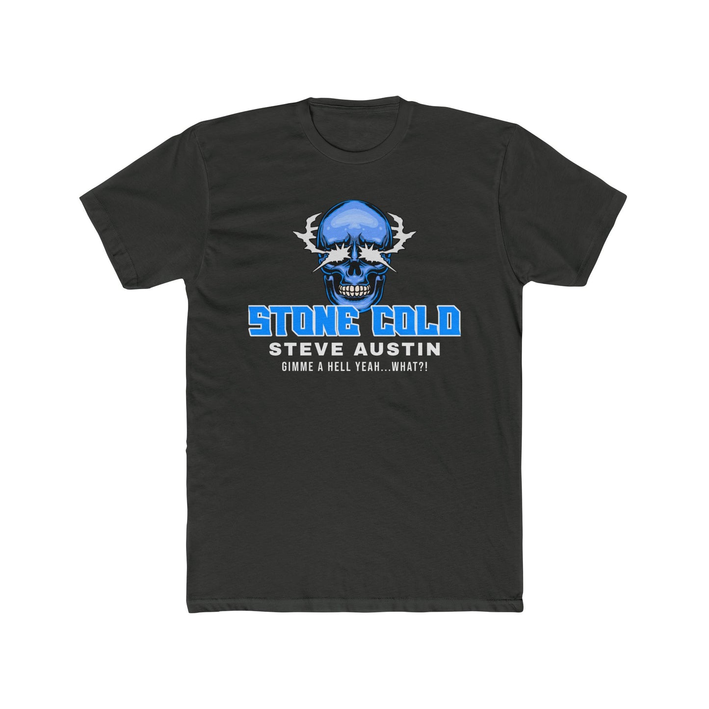 He's Cold, He' Stone Cold T-Shirt