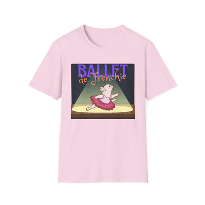 Frenchie Ballet T-Shirt - Cute Dance Humor Tee - Ballet Lover Apparel - Funny French Bulldog Tee